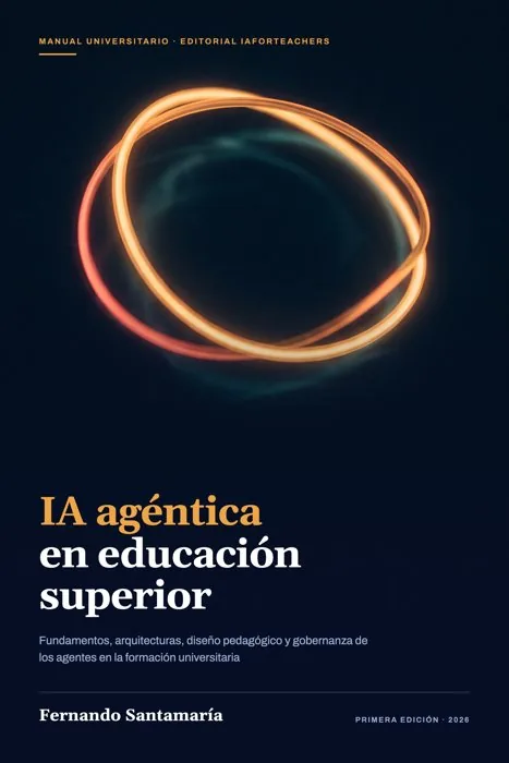Portada del libro «IA agéntica en educación superior», de Fernando Santamaría González, editorial IAforTeachers